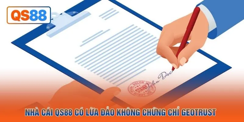 Nhà cái QH88 có lừa đảo không chứng chỉ GEOTRUST